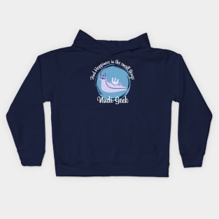 Nudibranch geek, Nudibranch fannatic Kids Hoodie